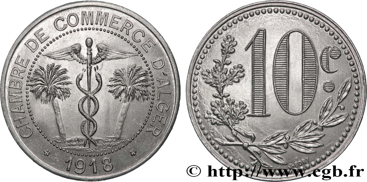 ALGERIA 10 Centimes Chambre de commerce d’Alger 1918 Alger AU 