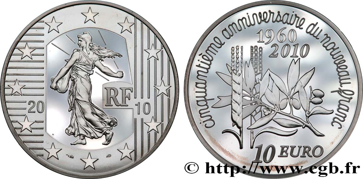 FRANCE Belle Épreuve 10 Euro LA SEMEUSE - CINQUANTIÈME ANNIVERSAIRE DU NOUVEAU FRANC 2010 BE