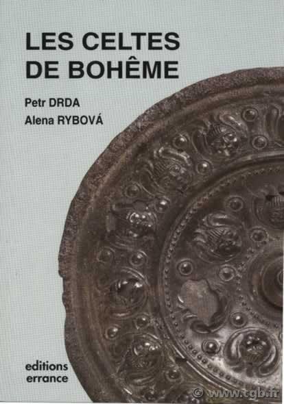 Les celtes de Bohême DRDA Petra, RYBOVÀ Alena